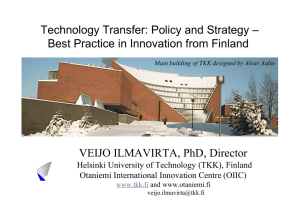 Technology Transfer: Policy and Strategy – VEIJO ILMAVIRTA, PhD, Director