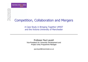 Competition, Collaboration and Mergers Professor Paul Layzell