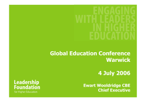 Global Education Conference Warwick 4 July 2006 Ewart Wooldridge CBE