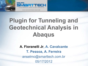 Plugin for Tunneling and Geotechnical Analysis in Abaqus A. Fioranelli Jr