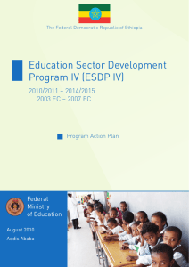 Education Sector Development Program IV (ESDP IV) 2010/2011 – 2014/2015