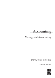 abc Accounting Managerial Accounting [ADVANCED HIGHER]