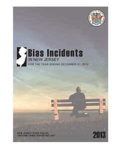 Bias Incidents 2013 IN NEW JERSEY FOR THE YEAR ENDING DECEMBER 31, 2013