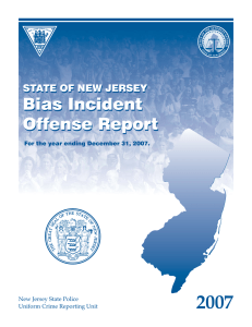 2007 Bias Incident Offense Report STATE OF NEW JERSEY