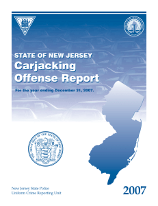2007 Carjacking Offense Report STATE OF NEW JERSEY