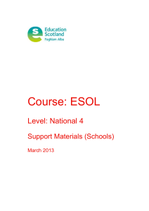 Course: ESOL  Level: National 4 Support Materials (Schools)