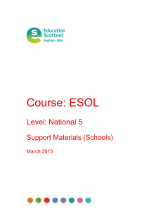 Course: ESOL  Level: National 5 Support Materials (Schools)