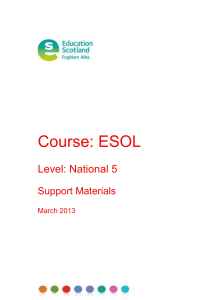 Course: ESOL  Level: National 5 Support Materials
