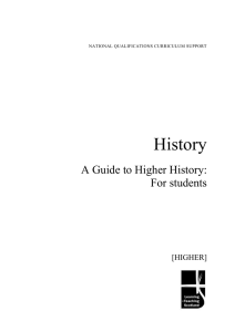 History A Guide to Higher History: For students