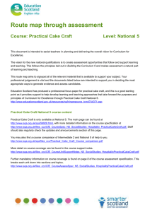 Route map through assessment  Course: Practical Cake Craft Level: National 5