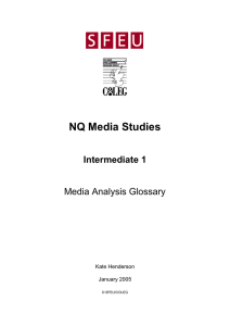 NQ Media Studies Intermediate 1 Media Analysis Glossary