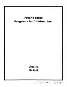 Fresno State Programs for Children, lnc. 2015-16 Budget