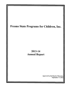 Fresno State Programs for Children, Inc. Report 2013-14 Annual