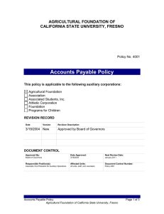 Accounts Payable Policy AGRICULTURAL FOUNDATION OF CALIFORNIA STATE UNIVERSITY, FRESNO