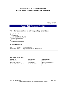 Form 990 Review Policy AGRICULTURAL FOUNDATION OF CALIFORNIA STATE UNIVERSITY, FRESNO