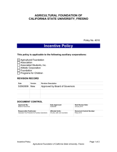 Incentive Policy AGRICULTURAL FOUNDATION OF CALIFORNIA STATE UNIVERSITY, FRESNO