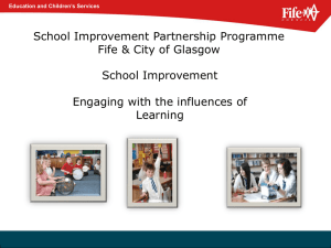 School Improvement Partnership Programme Fife &amp; City of Glasgow School Improvement