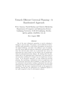 Towards Ecient Universal Planning|A Randomized Approach