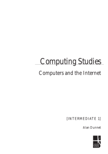 abc Computing Studies Computers and the Internet [INTERMEDIATE 1]