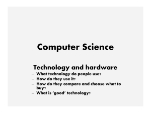 Computer Science Technology and hardware