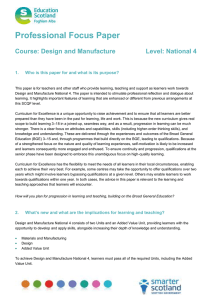 Professional Focus Paper  Course: Design and Manufacture Level: National 4