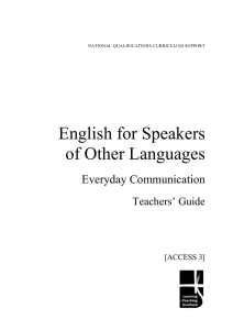 English for Speakers of Other Languages Everyday Communication Teachers’ Guide