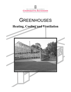 G REENHOUSES Heating, Cooling and Ventilation