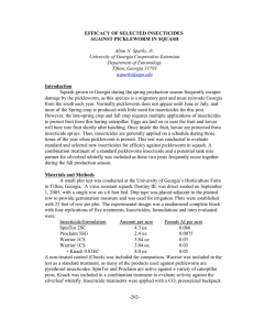 EFFICACY OF SELECTED INSECTICIDES AGAINST PICKLEWORM IN SQUASH Alton N. Sparks, Jr.
