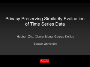 Privacy Preserving Similarity Evaluation of Time Series Data Boston University