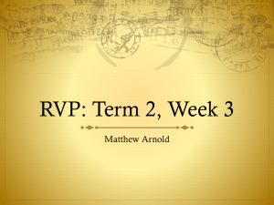 RVP: Term 2, Week 3 Matthew Arnold
