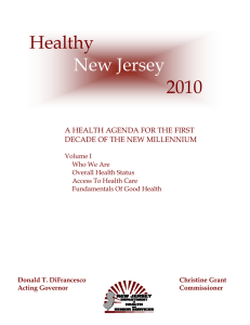 Healthy 2010 New Jersey A HEALTH AGENDA FOR THE FIRST