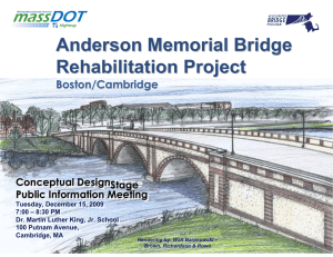 Anderson Memorial Bridge Rehabilitation Project Boston/Cambridge Conceptual D