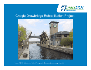 Craigie Drawbridge Rehabilitation Project 1 October 7, 2010