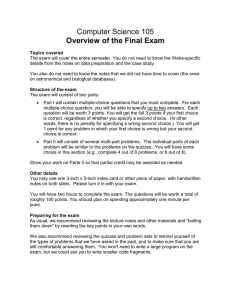 Computer Science 105 Overview of the Final Exam