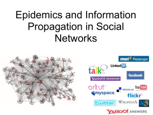 Epidemics and Information Propagation in Social Networks