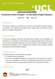 – for Non-Native English Speakers Presentation Skills in English EXECUTIVE PROGRAMME
