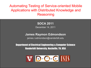 Automating Testing of Service-oriented Mobile Applications with Distributed Knowledge and Reasoning SOCA 2011