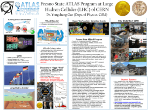 Fresno State ATLAS Program at Large Hadron Collider (LHC) of CERN
