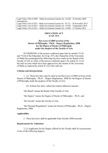 Legal Notice 309 of 2009 – Malta Government Gazette No.... Amended by: