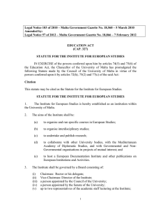 Legal Notice 103 of 2010 – Malta Government Gazette No.... Amended by: