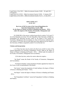 Legal Notice 134 of 2013 – Malta Government Gazette 19,082 –... Amended by: