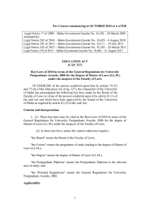 Legal Notice 77 of 2009 – Malta Government Gazette No.... Amended by: