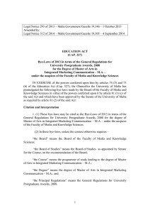 Legal Notice 293 of 2013 – Malta Government Gazette 19,146 –... Amended by: