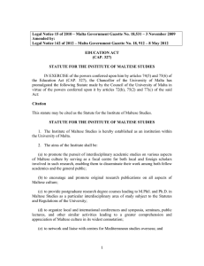 Legal Notice 15 of 2010 – Malta Government Gazette No.... Amended by: