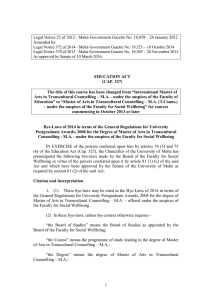 Legal Notice 25 of 2012 - Malta Government Gazette No.... Amended by: