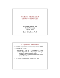 GenBank: A Database of Genetic Sequence Data An Explosion of Scientific Data