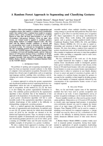 A Random Forest Approach to Segmenting and Classifying Gestures Ajjen Joshi