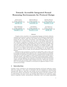 Towards Accessible Integrated Formal Reasoning Environments for Protocol Design Andrei Lapets Richard Skowyra