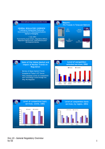 Reports: ITU Trends in Telecom Reform GENERAL REGULATORY OVERVIEW