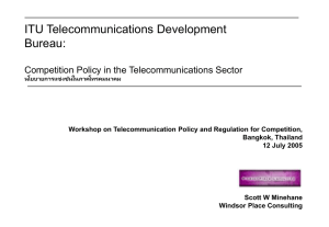 ITU Telecommunications Development Bureau: Competition Policy in the Telecommunications Sector